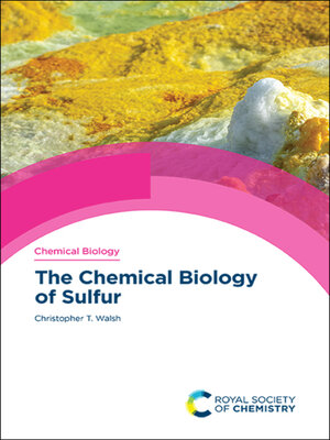 cover image of The Chemical Biology of Sulfur
